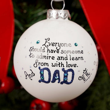 Admire and Learn from Dad Ornament