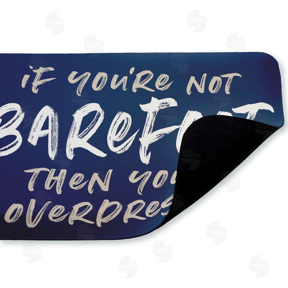 Lettered and Lined | Not Barefoot Then Overdressed Anti-Fatigue Mat